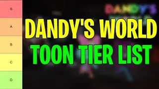 [New] Dandys World Tier List (2024) | All Toons Ranked From Best To Worst