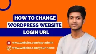 How To Change Wordpress Login URL | How To Change wp-admin URL WordPress | WPS Hide Login Plugin