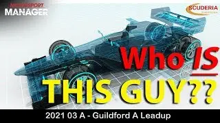 2021 03 A - Who The Heck Is Sammy White? Motorsport Manager