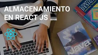 UTILIZA LOCAL STORAGE EN REACT JS - ALMACENAMIENTO LOCAL