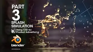 Fluid Simulation - CGI for Product Advertising Using Blender 3D - Part 3