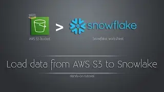 Load data from AWS S3 to Snowflake Worksheet with SQL