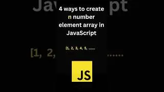 Creating an Array with n elements in JavaScript | 