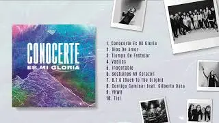 Awaken Adoration | Conocerte Es Mi Gloria | Álbum Completo