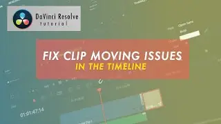 Fix clip moving issues in DaVinci Reslove | Edit fast and smooth in DaVinci Resolve