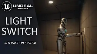 Light Switch Interaction System - Unreal Engine 5 Tutorial