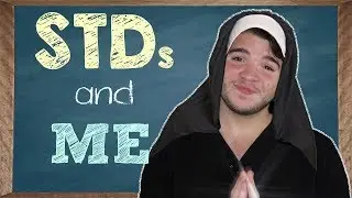 THE BEST WAY TO AVOID AN STD | And what to do if it's already too late!