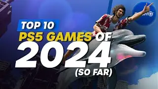 Top 10 Best PS5 Games Of 2024 (So Far)