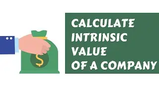 Use This Method To Calculate Intrinsic Value Of a Company/Stock (With Infosys Example)