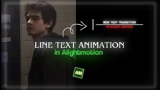 5+ Line Text Animation Like After effects in Alight Motion ( + Free Preset )