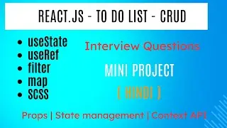 React js | Mini Project - CRUD- todo list| useState | useRef | filter and map | interview questions