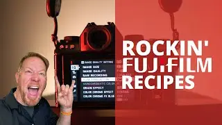 Two Fujifilm Recipes That Rock