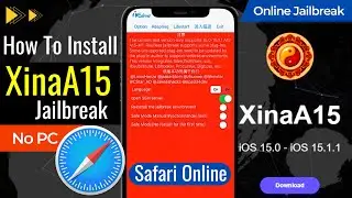 How To Install XinaA15 Jailbreak via Safari | Install XinaA15 Safari| iOS 15 Jailbreak Online No PC