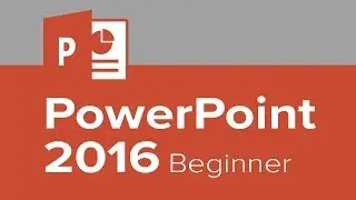 PowerPoint 2016 Beginner Tutorial