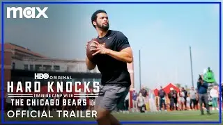 Hard Knocks: Training Camp with Chicago Bears | Official Trailer | Max