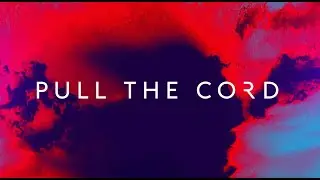 The Score - Pull The Cord (Official Visualizer)