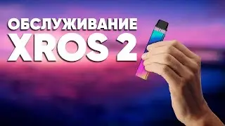 Как пользоваться Vaporesso Xros 2 | Инструкция Xros 2