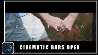 Cinematic vlog intro and cinematic black bar opening  effects in Alight motion