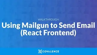 Walkthrough: Sending Mail with Mailgun (Frontend with React)