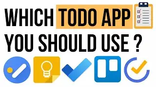 Which is the BEST ToDo APP? Comparing Google Task, Keep, Microsoft, ToDo, Trello, and TickTick