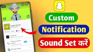 How To Set Custom Notification Sound | Snapchat custom notification sound kaise set kare