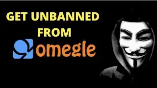 How to Get Unbanned From Omegle INSTANTLY (NEW 2021 Method)