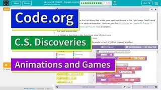 Code.org Lesson 28.10 Project - Design a Game | Tutorial with Answers | C.S. Discoveries Unit 3