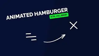 Animated Hamburger Menu Tutorial | jQuery Animations | CSS | 2021