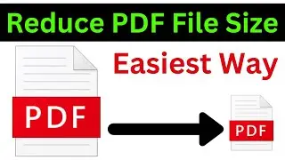 How To Reduce PDF File Size Without Losing Quality PC Or Laptop | Reduce PDF Document Size (Easy)