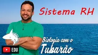 Sistema RH - Eritroblastose fetal - DHRN - Doença hemolítica do recém nascido - Genética