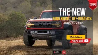 The 2023 2024 Ford Bronco Off Road 4x4 Review Price Specs & Release date