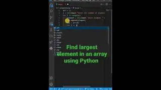 Python Program to find largest element in an array || Python program for largest Element In an Array