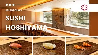 🇯🇵 [Sushi Hoshiyama] 1 MICHELIN starred sushi omakase | Japan – Osaka