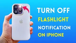 How To Turn Off Flashlights Notifications On IPhone