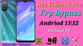 Itel Vision 1 Pro Frp Bypass||Without PC||Easy Way Android 11/12 Free Method 100% Working||Subscribe