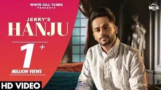 Hanju (Official Video) Jerry | Mandeep Dhami