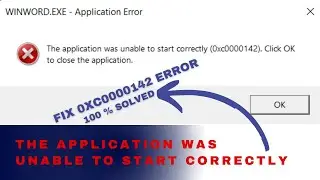Fix 0xc0000142 error-The application was unable to start correctly