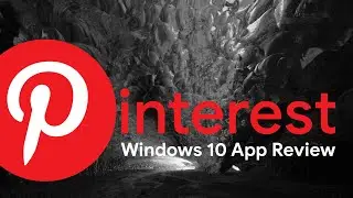 Pinterest [Windows 10] App Review