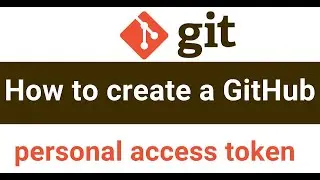 How to create a personal access token on GitHub