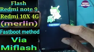 Flash Redmi Note 9 (merlin) Via Miflash || Flash redmi 10X (merlin)