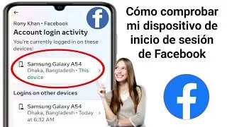 Cómo comprobar mi dispositivo de inicio de sesión de Facebook (actualización 2024) |