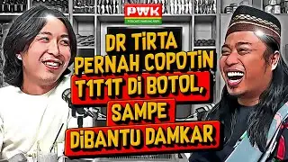 PWK - MENTAL DR. TIRTA TURUN, GARA-GARA VIDEO MARAH-MARAH DILIHAT & DITIRU SAMA ANAKNYA!