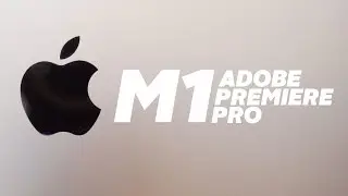 Apple M1 vs Adobe Premiere Pro: Will it edit?