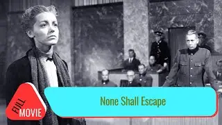 None Shall Escape | English Full Movie | Drama War