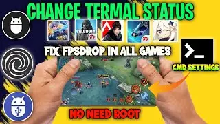 How To Change Thermal Status In All Android | Fix Fpsdrop Lag No Root!