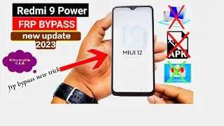 Redmi 9 power frp Bypass | redmi 9 power frp Bypass miui 12.5 | redmi ( M2010J19SI ) frp Bypass 2023