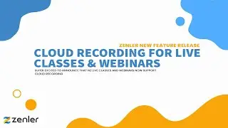 🚀 Feature Release - Cloud Recording for Webinars and Live Classes 😃