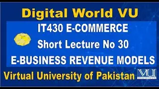 IT430 E-Commerce Short Lecture No 30