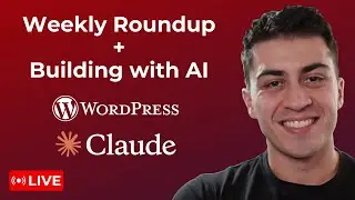 Let's Build: WordPress + AI (LIVE)