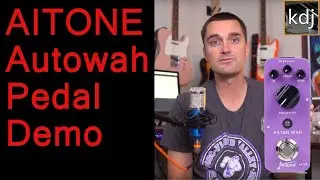 Best $30 Autowah?  AITONE Autowah / Envelope Filter Guitar Pedal Demo